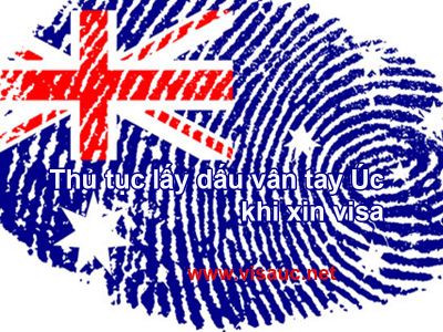 Thủ tục lấy dấu vân tay Úc khi xin visa